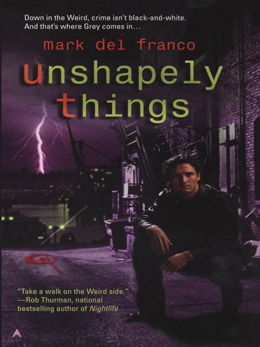 Title details for Unshapely Things by Mark Del Franco - Wait list